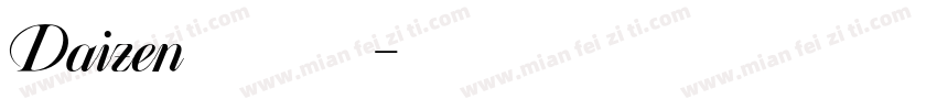 Daizen 超亮体字体字体转换